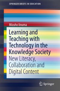 Book Cover for Learning and Teaching With Technology in the Knowledge Society by 