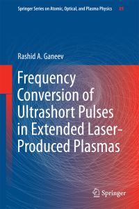 Book Cover for Frequency Conversion of Ultrashort Pulses in Extended Laser-Produced Plasmas by 
