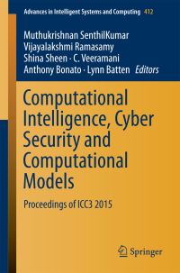 Book Cover for Computational Intelligence, Cyber Security and Computational Models by Cyber Security and Computational Models International Conference on Computational Intelligence