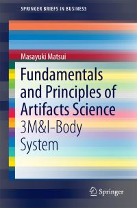 Book Cover for Fundamentals and Principles of Artifacts Science by Masayuki Matsui