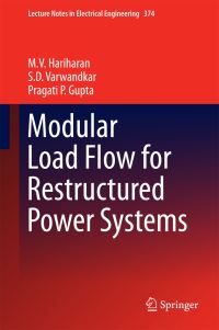 Book Cover for Modular Load Flow for Restructured Power Systems by M V Hariharan, S D Varwandkar, Pragati P Gupta