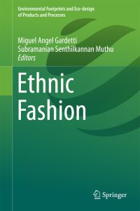 Book Cover for Ethnic Fashion by Miguel Ángel Gardetti, Subramanian Senthilkannan Muthu