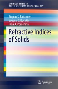 Book Cover for Refractive Indices of Solids by Stepan S Batsanov, Evgeny D Ruchkin, Inga A Poroshina
