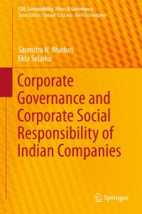 Book Cover for Corporate Governance and Corporate Social Responsibility of Indian Companies by Saumitra N Bhaduri, Ekta Selarka