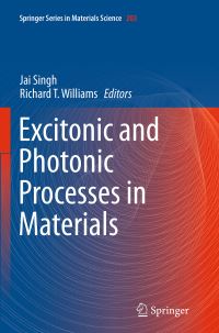 Book Cover for Excitonic and Photonic Processes in Materials by Jai Singh, R T Williams