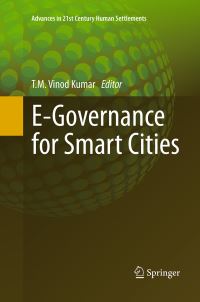 Book Cover for E-Governance for Smart Cities by T M Vinod Kumar