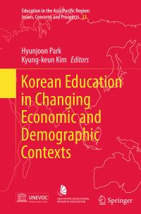 Book Cover for Korean Education in Changing Economic and Demographic Contexts by Hyunjoon Park, Kyungkeun Kim