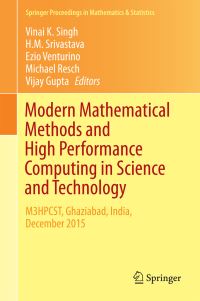 Book Cover for Modern Mathematical Methods and High Performance Computing in Science and Technology by International Conference on Modern Mathematical Methods and High Performance Computing in Science and Technology, Ghaziabad, India Raj Kumar Goel Institute of Technology