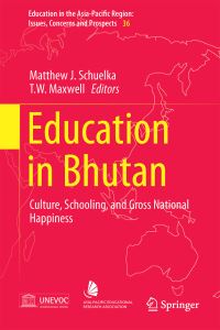 Book Cover for Education in Bhutan by Matthew J Schuelka, T W Maxwell