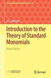 Book Cover for Introduction to the Theory of Standard Monomials by C S Seshadri