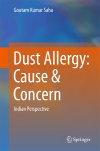Book Cover for Dust Allergy: Cause & Concern by Goutam Kumar Saha