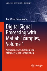 Book Cover for Digital Signal Processing With Matlab Examples, Volume 1 by Jose Maria GironSierra