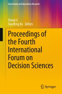 Book Cover for Proceedings of the Fourth International Forum on Decision Sciences by International Forum on Decision Sciences