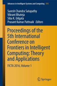 Book Cover for Proceedings of the 5th International Conference on Frontiers in Intelligent Computing Volume 1 by International Conference on Frontiers in Intelligent Computing, Bhubaneswar Kalinga Institute of Industrial Technology