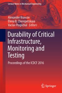 Book Cover for Durability of Critical Infrastructure, Monitoring and Testing by Monitoring and Testing International Conference on Durability of Critical Infrastructure