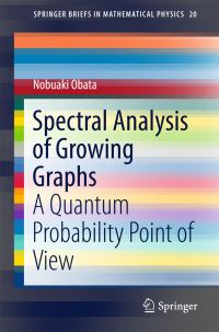 Book Cover for Spectral Analysis of Growing Graphs by Nobuaki Obata