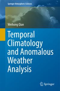 Book Cover for Temporal Climatology and Anomalous Weather Analysis by Weihong Qian