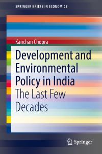 Book Cover for Development and Environmental Policy in India by Kanchan Chopra