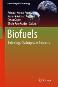 Book Cover for Biofuels by Avinash K Agarwal, Rashmi Avinash Agarwal, Tarun Gupta, B R Gurjar
