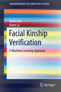 Book Cover for Facial Kinship Verification by Haibin Yan, Jiwen Lu