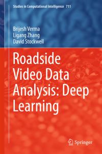 Book Cover for Roadside Video Data Analysis by Brijesh Verma, Ligang Zhang, David Stockwell