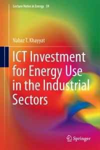 Book Cover for ICT Investment for Energy Use in the Industrial Sectors by Nabaz T Khayyat