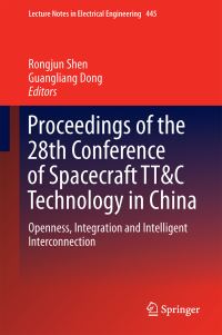 Book Cover for Proceedings of the 28th Conference of Spacecraft TT&C Technology in China by Telemetry and Command Systems Conference of Spacecraft TTC Technology in China  Shared and Flexible TTC Tracking