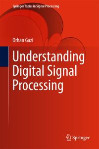 Book Cover for Understanding Digital Signal Processing by Orhan Gazi