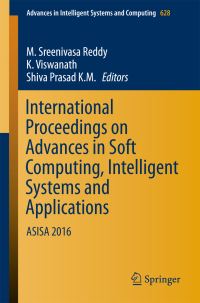 Book Cover for International Proceedings on Advances in Soft Computing, Intelligent Systems and Applications by M Sreenivasa Reddy, K Viswanath, Shiva Prasad KM