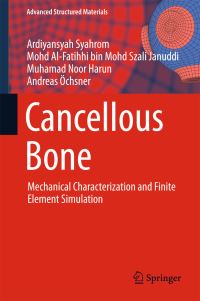 Book Cover for Cancellous Bone by Ardiyansyah Syahrom, Mohd AlFatihhi bin Mohd Szali Januddi, Muhamad Noor Harun, Andreas Öchsner