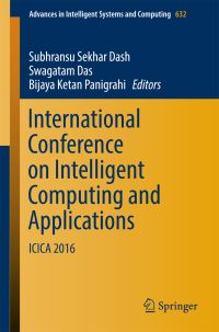 Book Cover for International Conference on Intelligent Computing and Applications by Subhransu Sekhar Dash, Swagatam Das, Bijaya Ketan Panigrahi