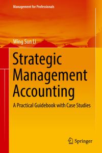 Book Cover for Strategic Management Accounting by Wing Sun Li