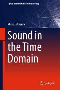 Book Cover for Sound in the Time Domain by Mikio Tohyama