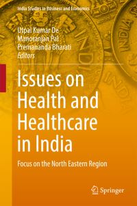 Book Cover for Issues on Health and Healthcare in India by Utpal Kumar De, Manoranjan Pal, Premananda Bharati