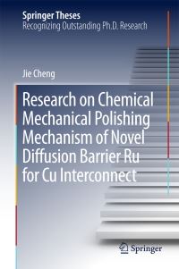 Book Cover for Research on Chemical Mechanical Polishing Mechanism of Novel Diffusion Barrier Ru for Cu Interconnect by Jie Cheng