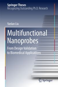 Book Cover for Multifunctional Nanoprobes by Yanlan Liu