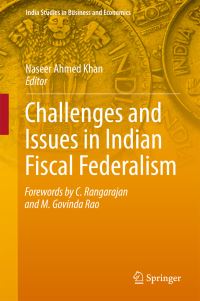 Book Cover for Challenges and Issues in Indian Fiscal Federalism by Naseer Ahmed Khan
