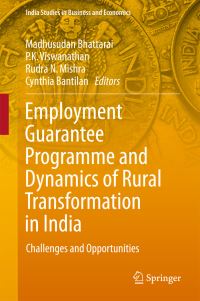 Book Cover for Employment Guarantee Programme and Dynamics of Rural Transformation in India by Madhusudan Bhattarai, PK Viswanathan, Rudra N Mishra, Cynthia Bantilan