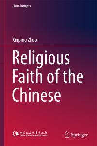 Book Cover for Religious Faith of the Chinese by Xinping Zhuo