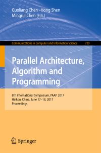 Book Cover for Parallel Architecture, Algorithm and Programming by Guoliang Chen, Hong Shen, Mingrui Chen