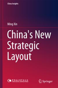 Book Cover for China's New Strategic Layout by Ming Xin