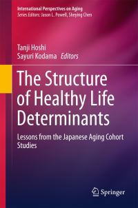 Book Cover for The Structure of Healthy Life Determinants by Tanji Hoshi, Sayuri Kodama