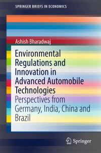 Book Cover for Environmental Regulations and Innovation in Advanced Automobile Technologies by Ashish Bharadwaj