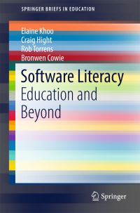 Book Cover for Software Literacy by Elaine Khoo, Craig Hight, Rob Torrens, Bronwen Cowie