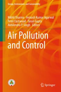 Book Cover for Air Pollution and Control by Nikhil Sharma, Avinash Kumar Agarwal, Peter Eastwood, Tarun Gupta, Akhilendra P Singh