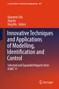Book Cover for Innovative Techniques and Applications of Modelling, Identification and Control by Quanmin Zhu, Jing Na, Xing Wu