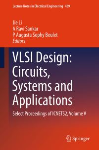 Book Cover for VLSI Design: Circuits, Systems and Applications by Jie Li, A Ravi Sankar, P Augusta Sophy Beulet