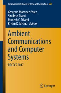 Book Cover for Ambient Communications and Computer Systems by Gregorio Martinez Perez, Shailesh Tiwari, Munesh C Trivedi, Krishn K Mishra