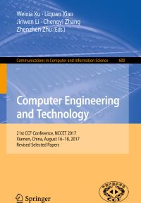 Book Cover for Computer Engineering and Technology by Weixia Xu, Liquan Xiao, Jinwen Li, Chengyi Zhang, Zhenzhen Zhu