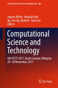 Book Cover for Computational Science and Technology by Rayner Alfred, Hiroyuki Iida, Ag Asri Ag Ibrahim, Yuto Lim